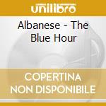 Albanese - The Blue Hour cd musicale di Federico Albanese
