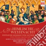 Bell'Arte Salzburg - Himlische Weynacht: Canti Festivi Natalizi Da Lutero A Bach