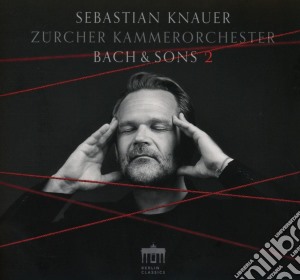 Sebastian Knauer: Bach & Sons 2 cd musicale di Berlin Classics
