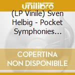 (LP Vinile) Sven Helbig - Pocket Symphonies Electronica lp vinile di Helbig, S.
