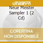 Neue Meister Sampler 1 (2 Cd) cd musicale