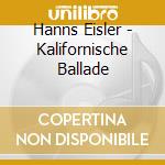 Hanns Eisler - Kalifornische Ballade cd