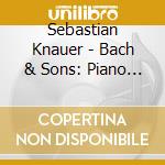 Sebastian Knauer - Bach & Sons: Piano Concertos cd
