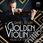 Daniel Rohn / Wurttembergisches Kammerorchestra - The Golden Violin-Music Of The 20S