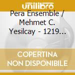 Pera Ensemble / Mehmet C. Yesilcay - 1219 - The Saint And The Sultan (2 Cd) cd musicale