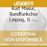 Kurt Masur, Rundfunkchor Leipzig, G - Beethoven:Missa Solemnis(2020 Remas cd
