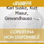 Karl Suske, Kurt Masur, Gewandhauso - Suskebeethoven:Violinkonzert(2020) cd