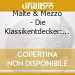 Malte & Mezzo - Die Klassikentdecker: Eine Party Mit Beethoven cd
