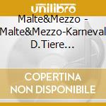 Malte&Mezzo - Malte&Mezzo-Karneval D.Tiere Erwachsene cd
