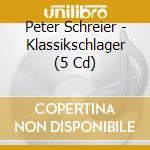 Peter Schreier - Klassikschlager (5 Cd) cd