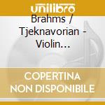Brahms / Tjeknavorian - Violin Concerto & Songs cd