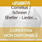 Cornelius / Schreier / Shetler - Lieder Zur Weihnacht cd