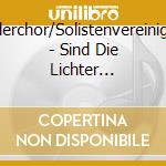 Kinderchor/Solistenvereinigung - Sind Die Lichter Angez?Ndet (2 Cd) cd