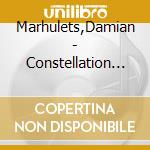 Marhulets,Damian - Constellation Machine cd musicale