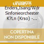 Enders,Isang/Wdr Sinfonieorchester K?Ln (Krso) - Works Of H.W.Henze cd musicale