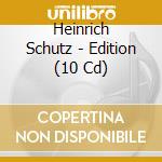 Heinrich Schutz - Edition (10 Cd) cd musicale