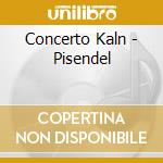 Concerto Kaln - Pisendel cd