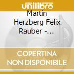 Martin Herzberg Felix Rauber - Herzberg & Rauber: The Art Of Dreaming cd