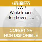 L.V. / Winkelmann Beethoven - Piano Sonatas Opp. 10, 13, 27, 53, 79 & 101 cd
