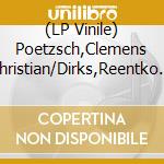 (LP Vinile) Poetzsch,Clemens Christian/Dirks,Reentko - Collateral Flow vinile