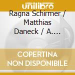 Ragna Schirmer / Matthias Daneck / A. Ranisch - Volkseigenton cd