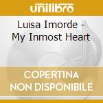 Luisa Imorde - My Inmost Heart cd