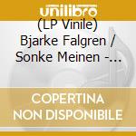 (LP Vinile) Bjarke Falgren / Sonke Meinen - Falgren & Meinen. The Circle vinile
