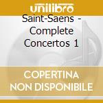 Saint-Saens - Complete Concertos 1 cd