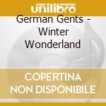 German Gents - Winter Wonderland cd