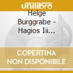 Helge Burggrabe - Hagios Iii (Songs Of Peace) cd