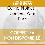 Celine Moinet - Concert Pour Paris cd