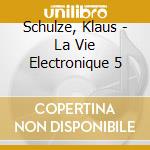 Schulze, Klaus - La Vie Electronique 5 cd musicale