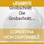 Grobschnitt - Die Grobschnitt Story Vol.1 (2 Cd) cd musicale di GROBSCHNITT