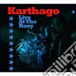 Karthago - Live At The Roxy (2 Cd) cd