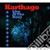 Karthago - Live At The Roxy (2 Cd) cd
