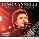 Gino Vannelli & The Metropole Orchestra - The North Sea Jazz Festival 2002 cd