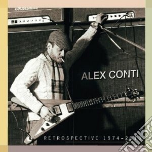 Alex Conti - Retrospective 1974-2010 (3 Cd) cd musicale di Alex Conti