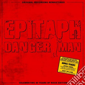 Epitaph - Danger Man cd musicale di Epitaph