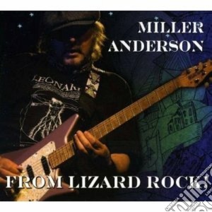 From lizard rock! cd musicale di Miller Anderson
