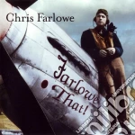 Chris Farlowe - Farlowe That! cd