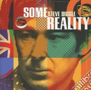 Diggle, Steve - Some Reality cd musicale di Steve Diggle