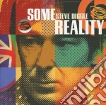 Diggle, Steve - Some Reality cd