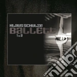 Klaus Schulze - Ballet 1+2 (2 Cd) cd