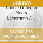 Lonnie Donegan Meets Leinemann / Various (2 Cd) cd