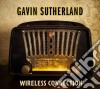 Gavin Sutherland - Wireless Connection cd