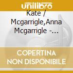 Kate / Mcgarrigle,Anna Mcgarrigle - Tant Le Monde: Live In Bremen / Germany 2005 cd musicale