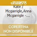 Kate / Mcgarrigle,Anna Mcgarrigle - Tant Le Monde: Live In Bremen / Germany 2005 cd