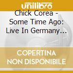 Chick Corea - Some Time Ago: Live In Germany 1972 cd