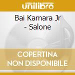 Bai Kamara Jr - Salone cd