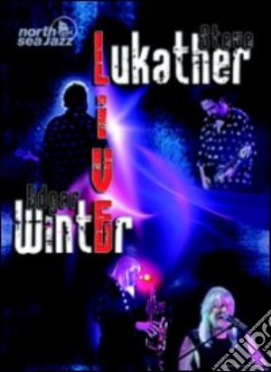 (Music Dvd) Steve Lukather & Edgar Winter - Live cd musicale